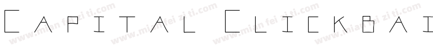 Capital Clickbait字体转换